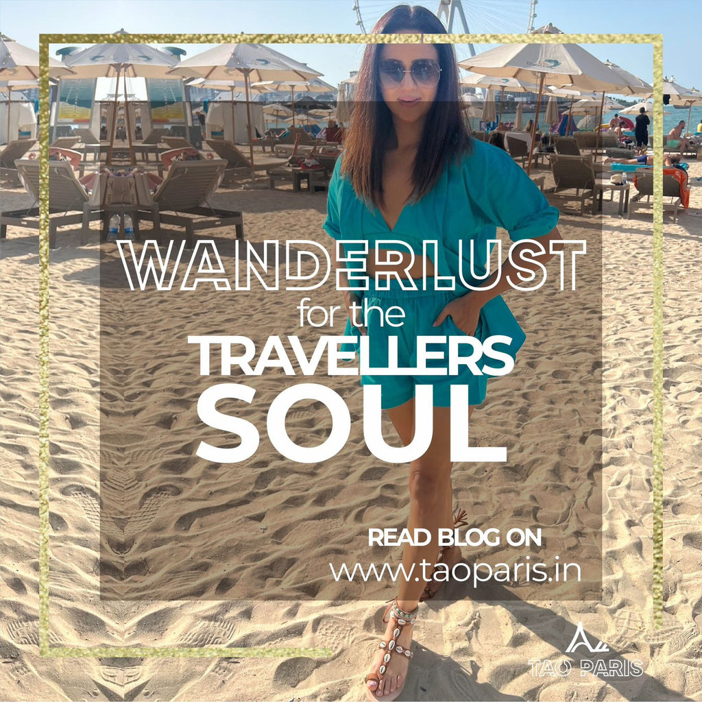 Wanderlust for the Traveller's Soul